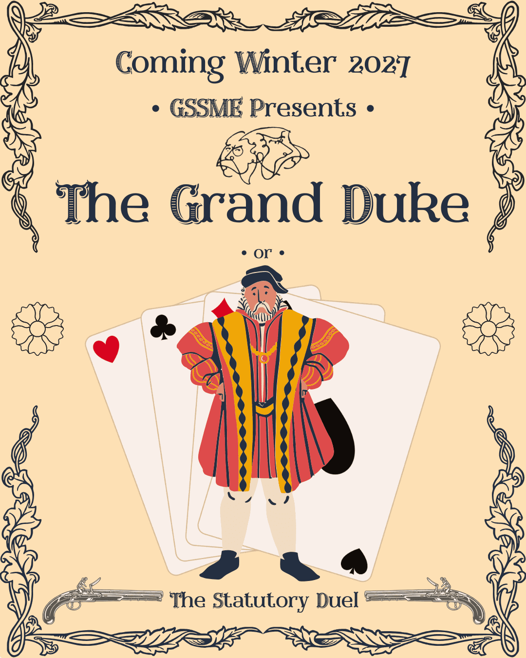 Coming Winter 2027, ‘The Grand Duke, or, The Statutory Duel’!